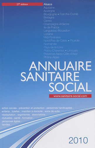 9782840070726: Annuaire sanitaire social 2010: Alsace