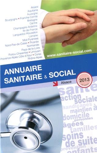 Beispielbild fr Annuaire sanitaire & social 2013: Alsace [Broch] ONPC zum Verkauf von BIBLIO-NET