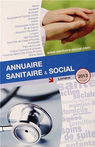 Beispielbild fr Annuaire sanitaire & social 2013: Lorraine [Broch] ONPC zum Verkauf von BIBLIO-NET