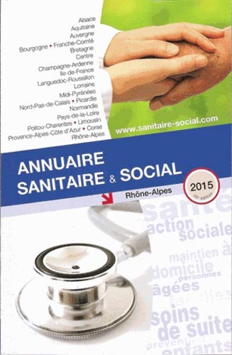 9782840071686: ANNUAIRE SANITAIRE ET SOCIAL RHONE-ALPES 2015