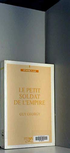 Stock image for Le Petit soldat de l'Empire for sale by medimops