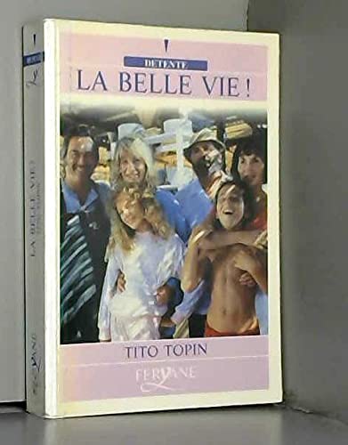 Beispielbild fr La belle vie ! [dition en gros caractres] zum Verkauf von Ammareal