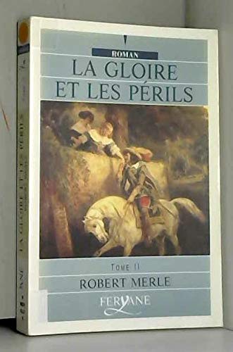 Beispielbild fr la gloire et les prils. tome 2 zum Verkauf von Ammareal