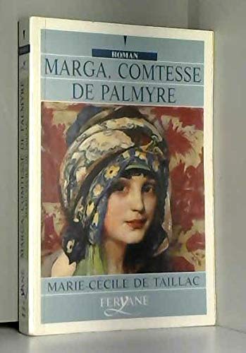 9782840113621: marga, comtesse de palmyre