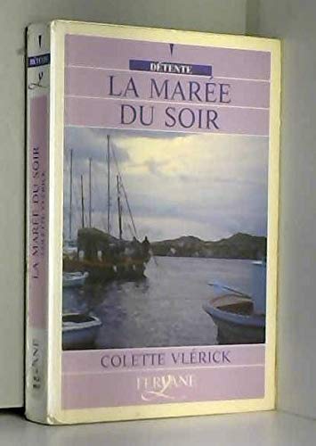 Beispielbild fr la maree du soir zum Verkauf von Ammareal
