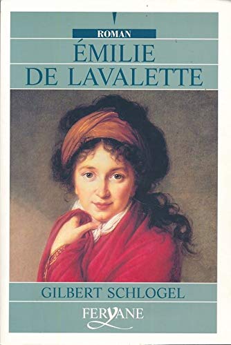 Stock image for EMILIE DE LA VALETTE (French Edition) for sale by ThriftBooks-Dallas