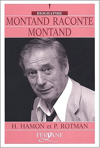Stock image for MONTAND RACONTE MONTAND (French Edition) for sale by ThriftBooks-Atlanta
