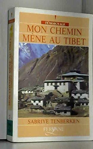 Stock image for mon chemin mene au tibet for sale by Ammareal