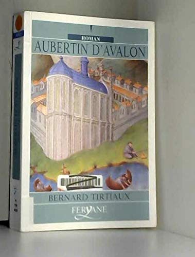 Imagen de archivo de Aubertin d'Avalon a la venta por Ammareal