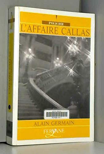 9782840114963: L'AFFAIRE CALLAS (French Edition)