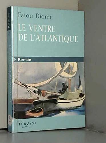 Stock image for Le ventre de l'atlantique for sale by Ammareal