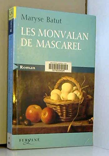 Stock image for les monvalan de mascarel : dition en gros caractres for sale by Ammareal