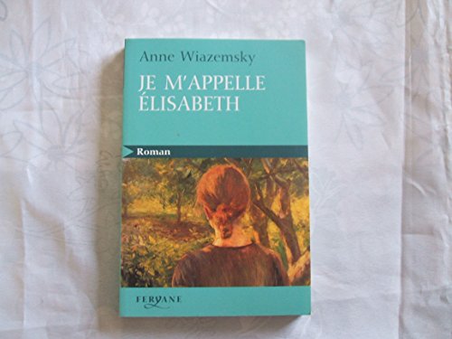 Beispielbild fr je m'appelle elizabeth : dition en gros caractres zum Verkauf von Ammareal