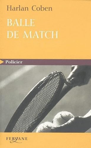 Stock image for Balle de Match for sale by Better World Books Ltd