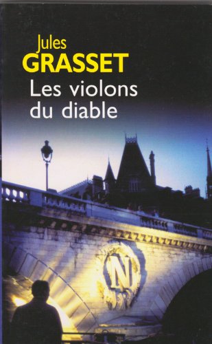 Stock image for Les violons du diable [Edition en gros caractres] - Prix Quai des Orfvres 2005 for sale by Ammareal