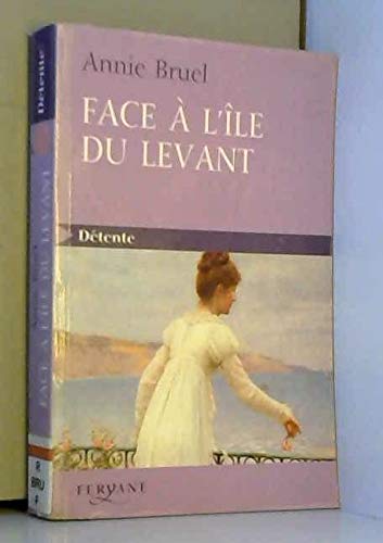 Beispielbild fr D'amour, d'azur et d'or 1 : face  l'le du Levant zum Verkauf von Ammareal