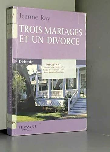 9782840116851: Trois Mariages Et Un Divorce