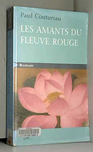 9782840116875: Les amants du fleuve rouge