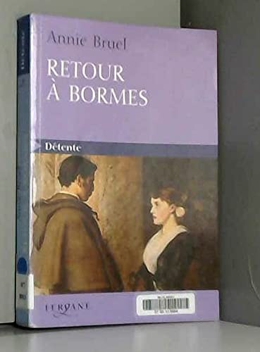 Retour à Bormes - Annie Bruel