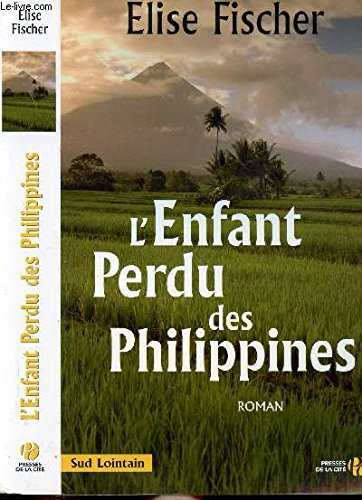 Imagen de archivo de L'enfant perdu des Philippines a la venta por Ammareal