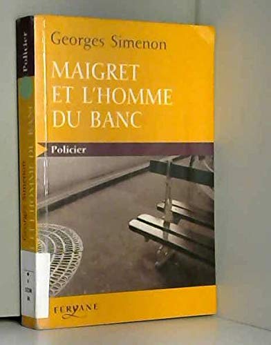 Beispielbild fr Maigret et l'homme du banc zum Verkauf von Ammareal