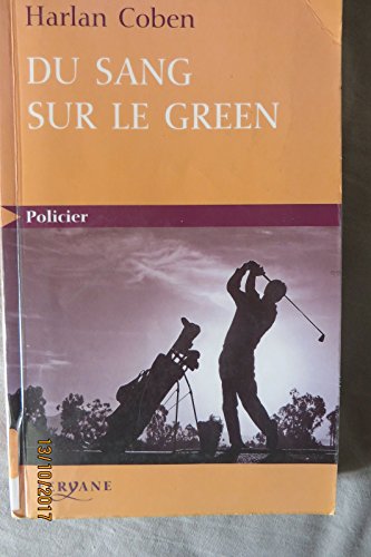 9782840117803: Du sang sur le green