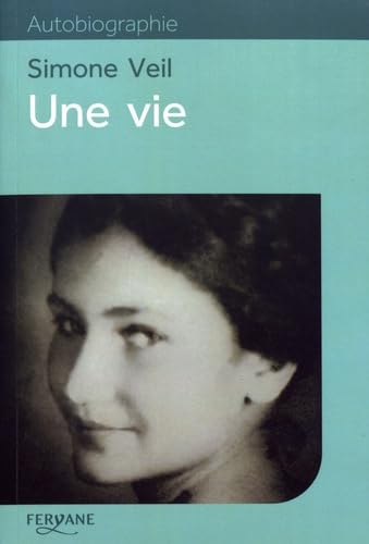 UNE VIE (French Edition) (9782840118213) by VEIL