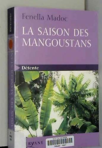 Beispielbild fr La saison des mangoustans zum Verkauf von Ammareal