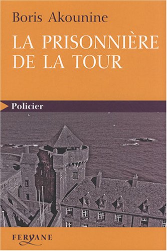 9782840118398: LA PRISONNIERE DE LA TOUR (French Edition)