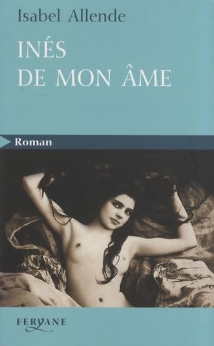 9782840118480: INES DE MON AME (French Edition)