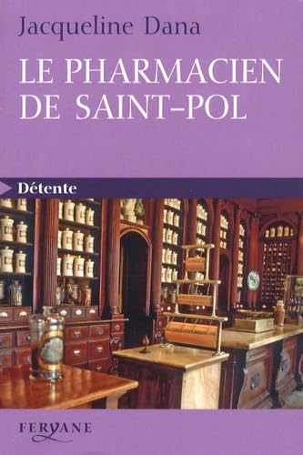 Imagen de archivo de Le pharmacien de Saint-Pol a la venta por Ammareal