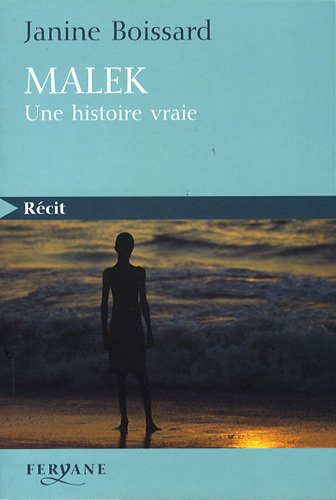 9782840118695: MALEK, UNE HISTOIRE VRAIE (French Edition)