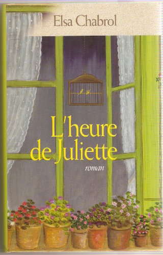 Beispielbild fr L'heure de Juliette zum Verkauf von Ammareal