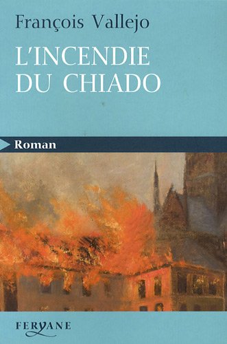 Beispielbild fr L'incendie du Chiado zum Verkauf von Ammareal