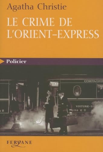 LE CRIME DE L'ORIENT EXPRESS (French Edition) (9782840119005) by CHRISTIE