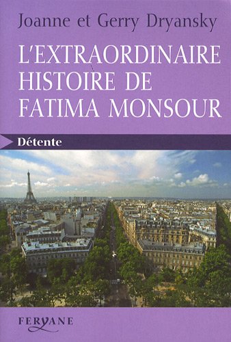 Stock image for L'extraordinaire histoire de Fatima Monsour for sale by Ammareal