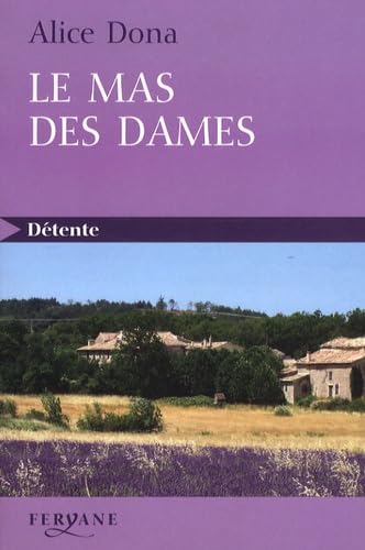 9782840119289: Le mas des dames