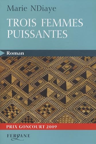 9782840119357: TROIS FEMMES PUISSANTES (French Edition)