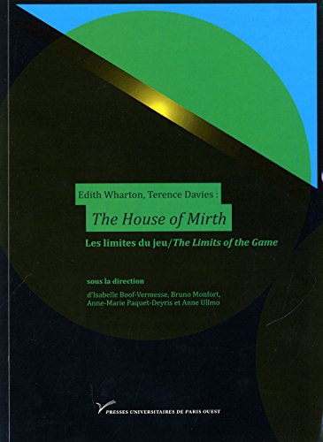 Beispielbild fr Edith Wharton, Terence Davies : The House of Mirth : Les limites du jeu zum Verkauf von medimops