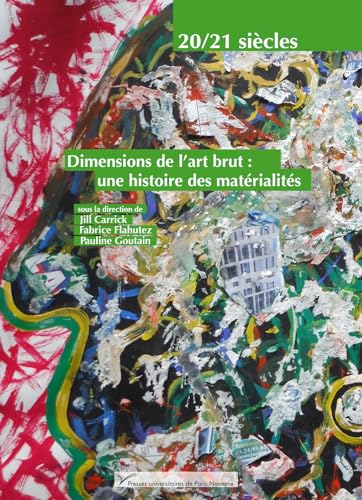 Stock image for Dimensions de l'art brut : une histoire des matrialits for sale by GF Books, Inc.