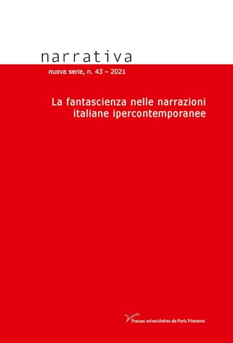 Beispielbild fr La fantascienza nelle narrazioni italiane ipercontemporanee zum Verkauf von Gallix