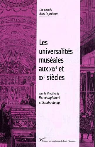 Stock image for Les universalits musales aux XIXe et XXe sicles for sale by Gallix