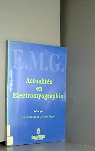 Beispielbild fr Emg, actualites en electromyographie zum Verkauf von dsmbooks