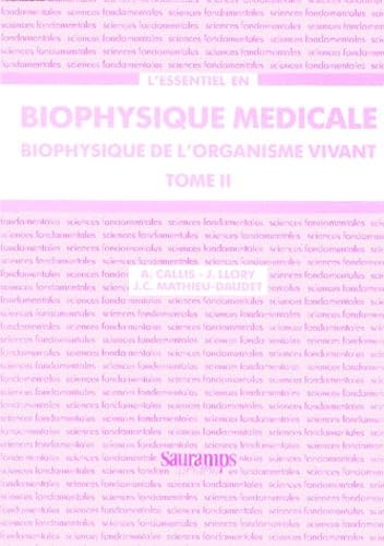 9782840230045: Biophysique de l'organisme vivant: 0002