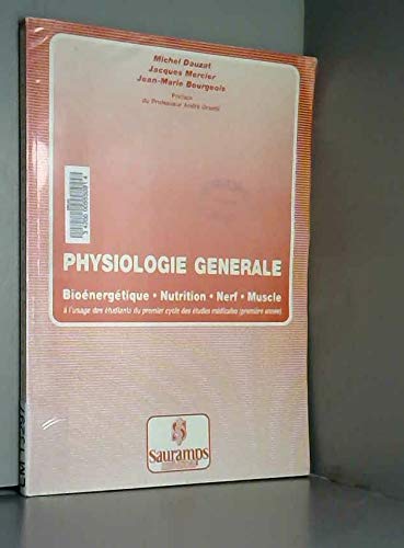9782840230229: Physiologie gnrale bionergtique, nutrition, nerf, muscle: 0000