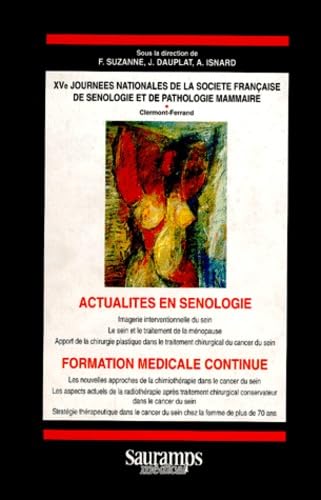 9782840230502: ACTUALITES EN SENOLOGIE. Formation mdicale continue