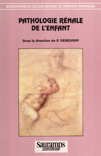 9782840230946: Pathologie rnale de l'enfant: 0000