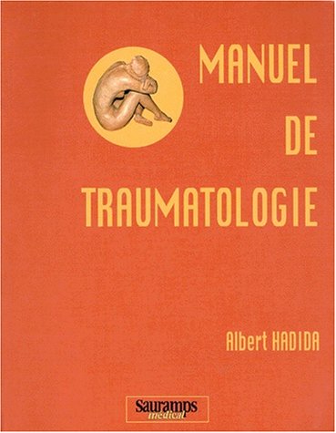 9782840231325: Manuel de traumatologie