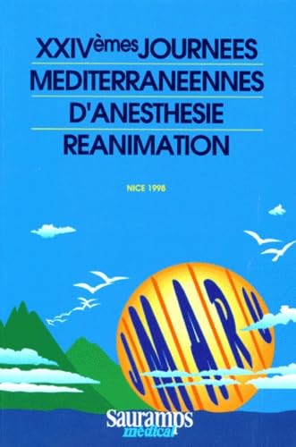 Stock image for ANESTHESIE REANIMATION URGENCE. 21mes journes mditerranennes, Nice for sale by Ammareal