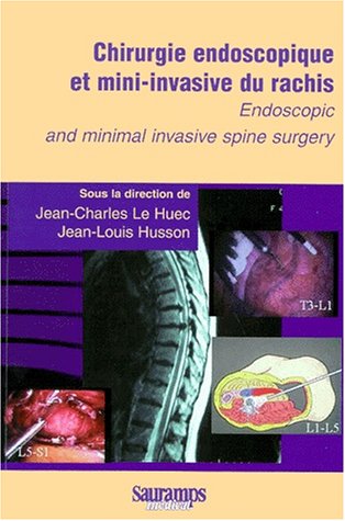 Stock image for Chirurgie endoscopique et mini invasive du rachis for sale by medimops